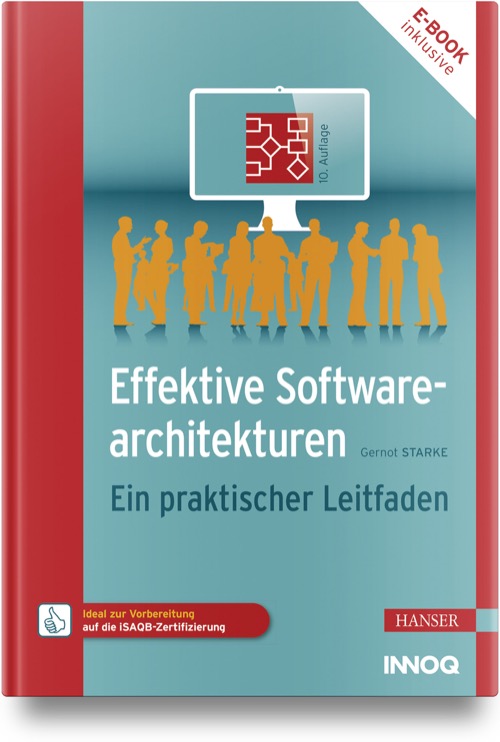 Cover: Effektive Softwarearchitekturen, 10. Auflage